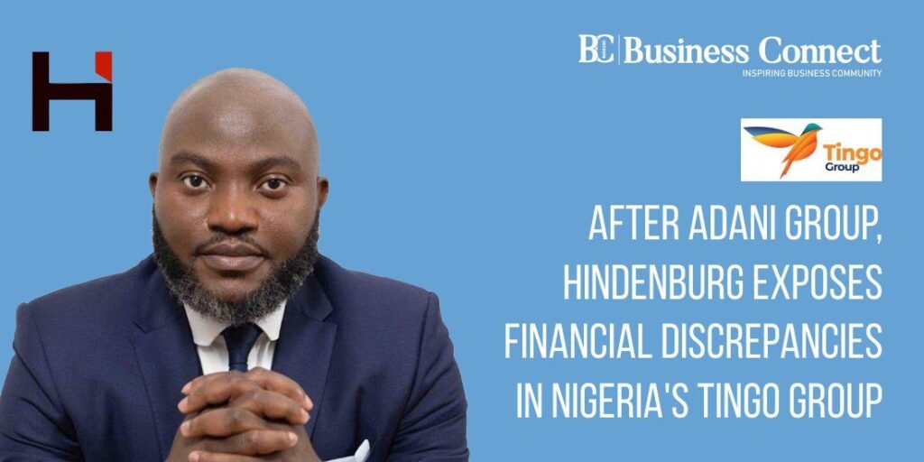 After Adani Group, Hindenburg Exposes Financial Discrepancies in Nigeria's Tingo Group